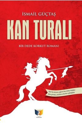 Kan Turalı_İsmail Güçtaş