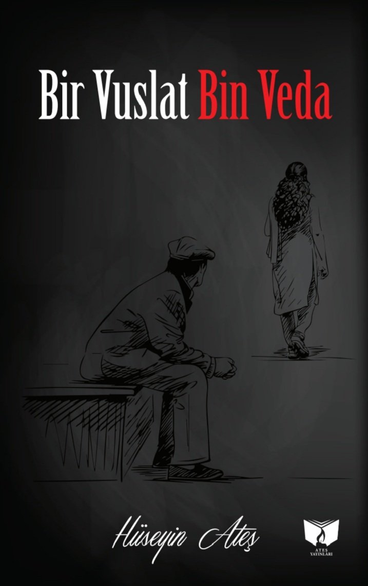 Bir Vuslat Bin Veda_Hüseyin Ateş