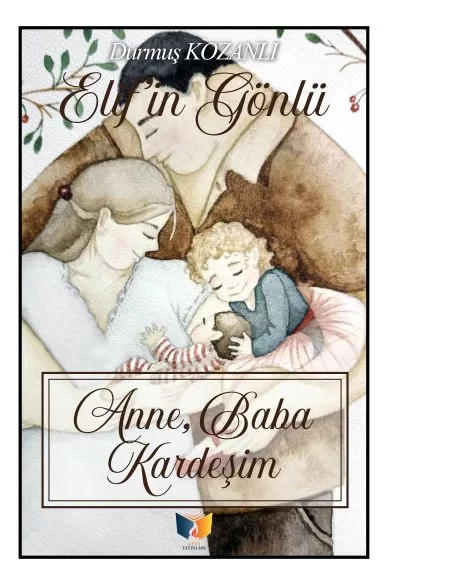 ANNE,BABA KARDEŞİM