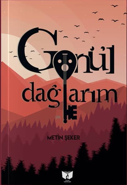 GÖNÜL DAĞLARIM