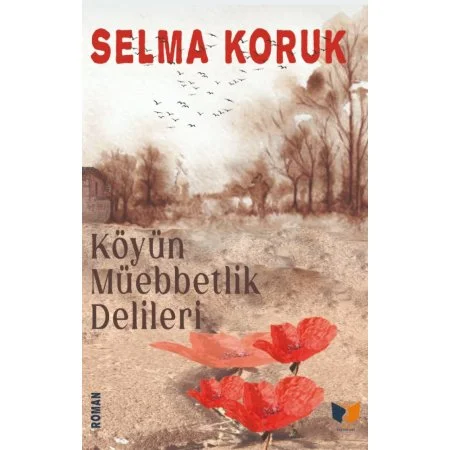 Köyün Müebbetlik Delileri