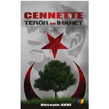 Cennette Terör Ve İhanet