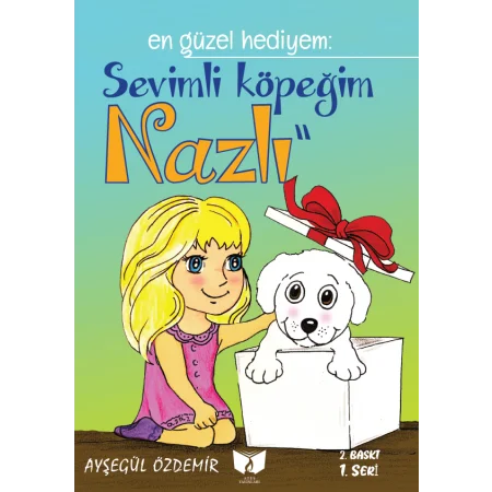 Sevimli Köpeğim Nazlı ( En Güzel Hediyem )