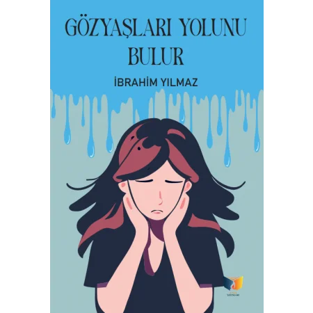 Gözyaşları Yolunu Bulur