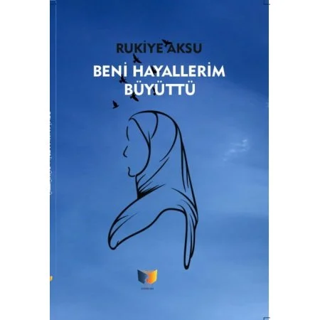 Beni Hayallerim Büyüttü