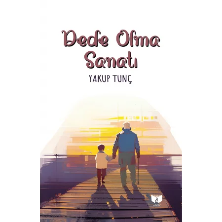 Dede Olma Sanatı