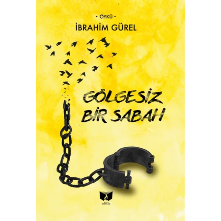 Gölgesiz Bir Sabah