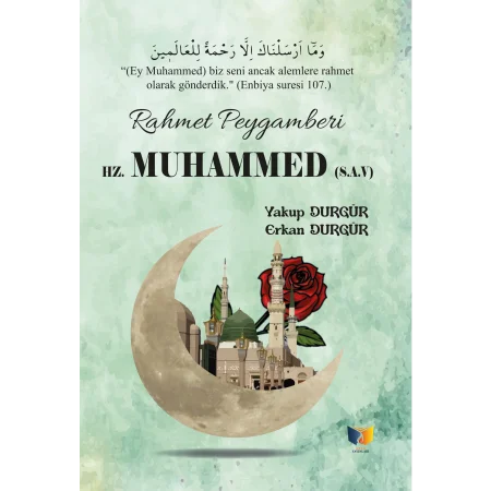 Rahmet Peygamberi Hz. Muhammed(S.A.V)