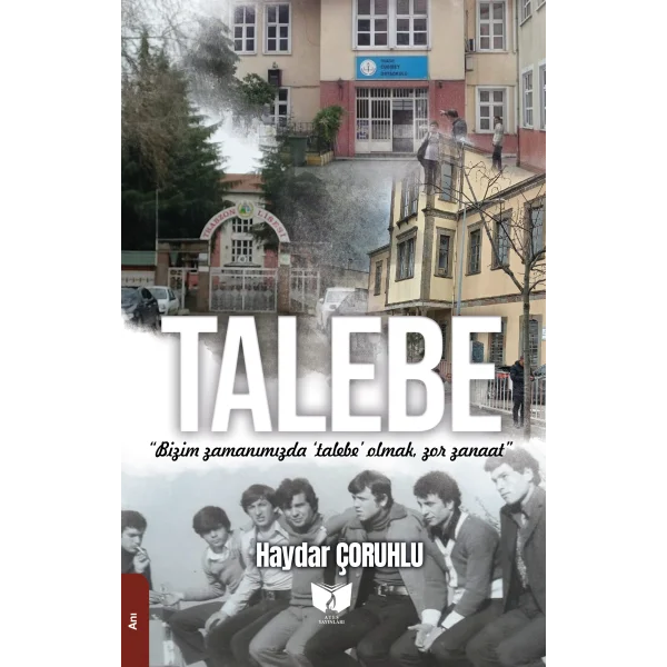 Bizim Zamanımızda Talebe Olmak