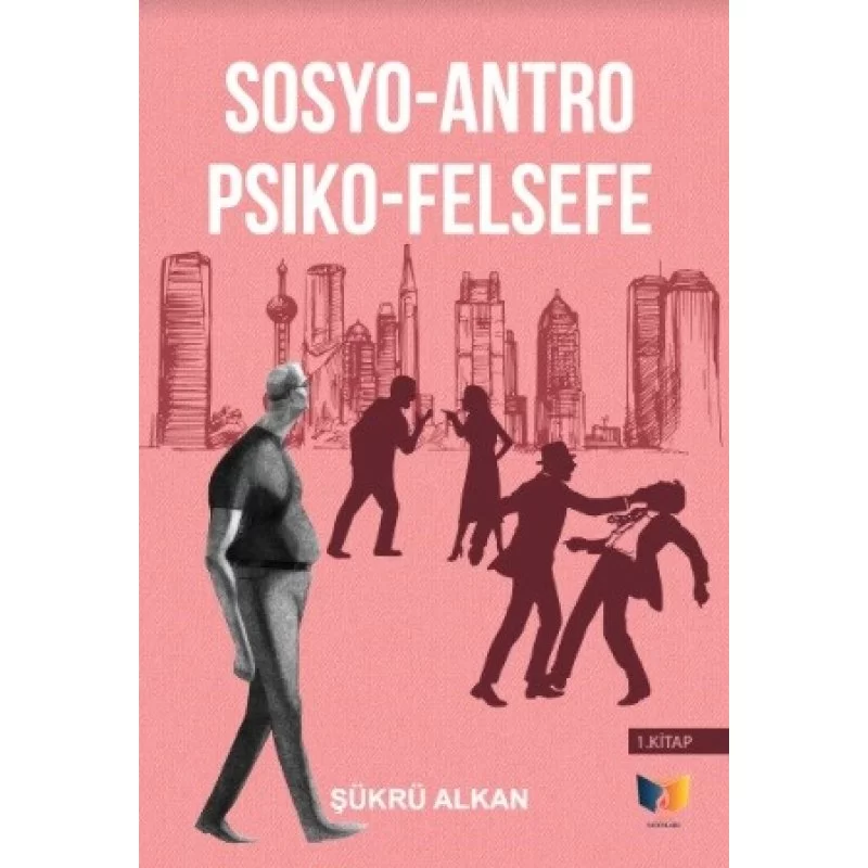 Sosyo-Antro-Pisiko-Felsefe