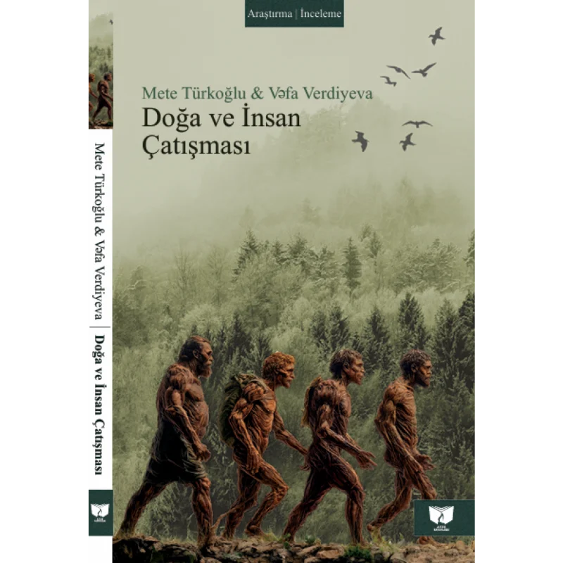 Doğa Ve İnsan Çatışması - Mete Türkoğlu & Vefa Verdiyeva