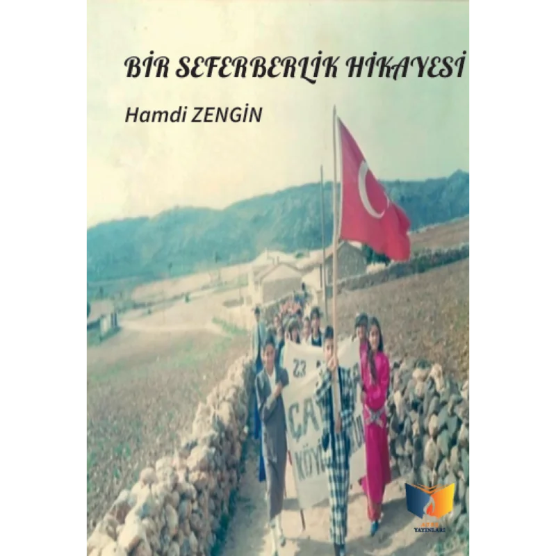 Bir Seferberlik Hikayesi