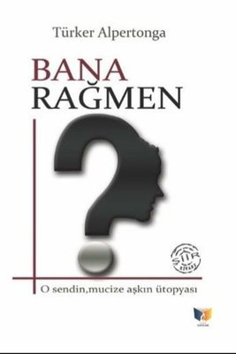 Bana Rağmen_Türker Alpertonga