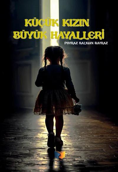 Küçük Kızın Büyük Hayalleri