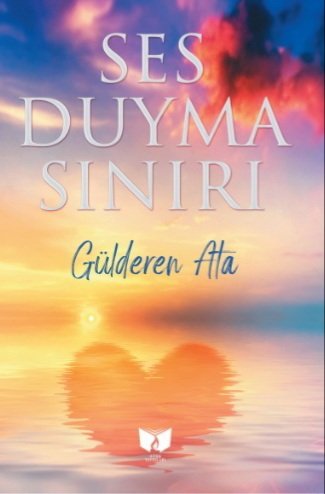 Ses Duyma Sınırı_Gülderen Ata