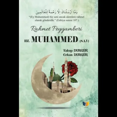 Rahmet Peygamberleri - HZ MUHAMMED (S.A.V)