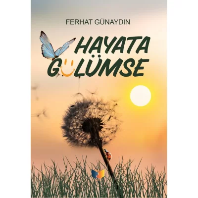 Hayata gülümse