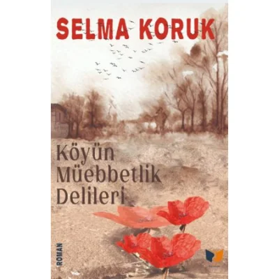 Köyün Müebbetlik Delileri