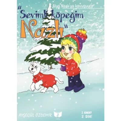 Sevimli Köpeğim Nazlı ( Alya Nazlı’ya kavuşuyor:)