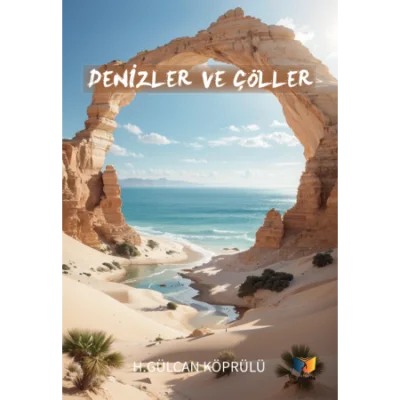 Denizler Ve Çöller