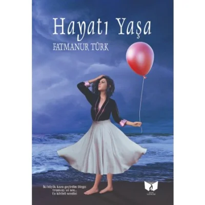 Hayatı Yaşa