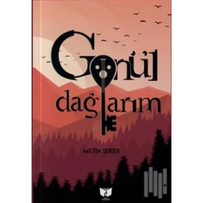 Gönül Dağlarım