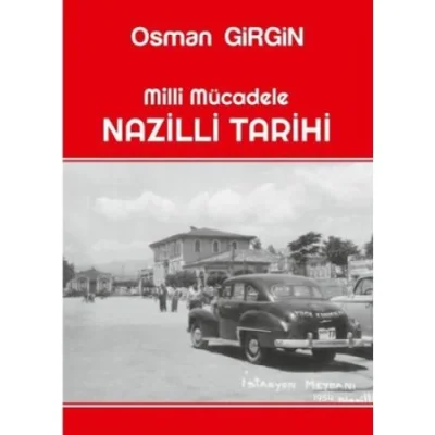 Milli Mücadelede Nazilli Tarihi