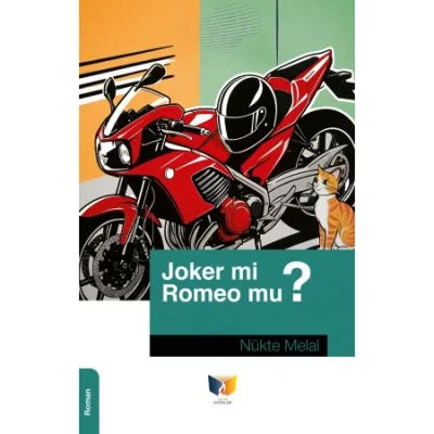 Joker mi? Romeo mu?
