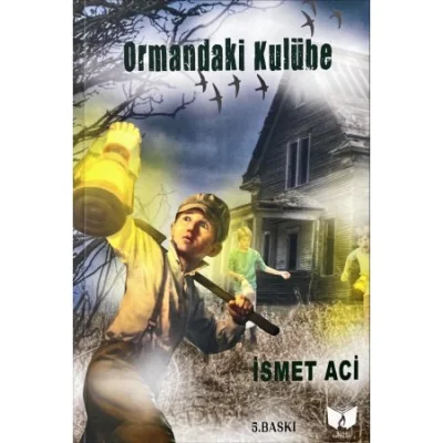 Ormandaki Kulübe