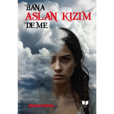Bana Aslan Kızım Deme