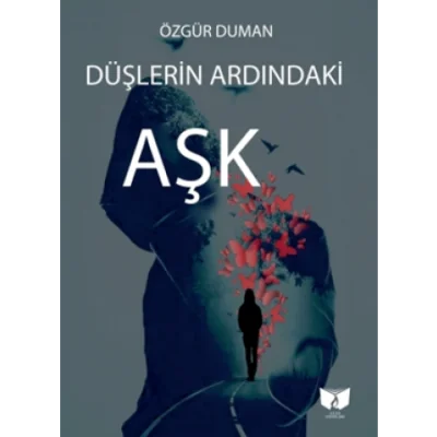 Düşlerin Ardındaki Aşk