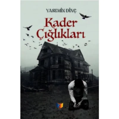 Kader Çığlıklar