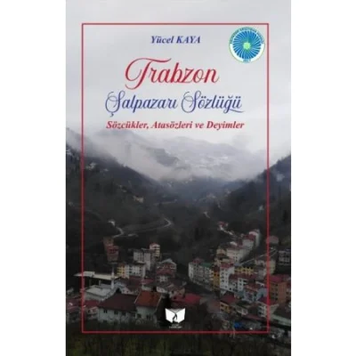 Trabzon Şalpazarı Sözlüğü