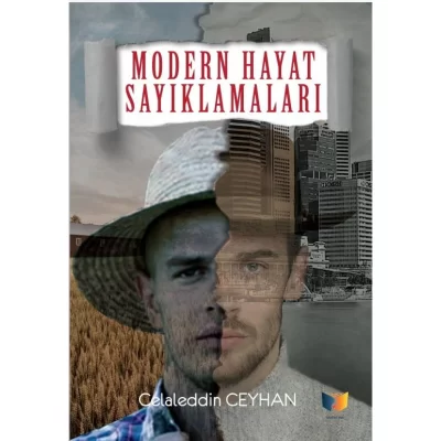 Modern Hayat Sayıklamaları