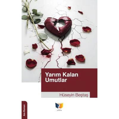 Yarım Kalan Umutlar