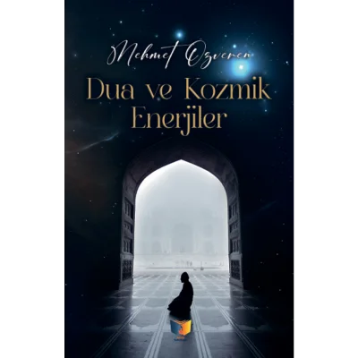 Dua Ve Kozmik Enerjiler