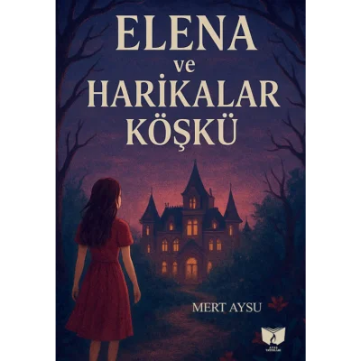 Elena ve Harikalar Köşkü