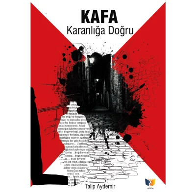 Kafa - Karanlığa Doğru 