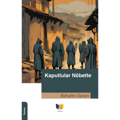 Kaputlular Nöbette