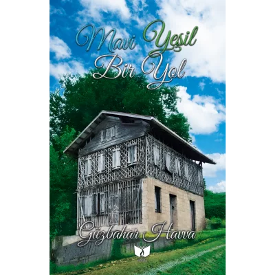Mavi Yeşil Bir Yol