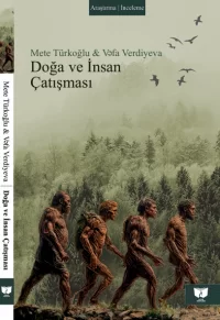 Doğa Ve İnsan Çatışması