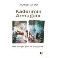 Kaderimin Armağanı
