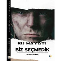 Bu Hayatı Biz Seçmedik
