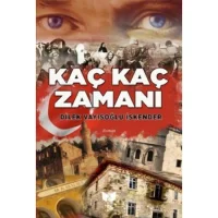 Kaç Kaç Zamanı