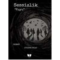 Sessizlik Kuyu