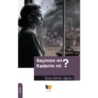Seçim mi Kaderim mi?