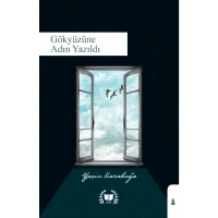Gökyüzüne Adın Yazıldı