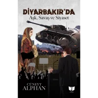 Diyarbakır'da Aşk, Savaş Ve Siyaset 2