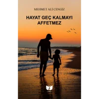 Hayat Geç Kalmayı Affetmez