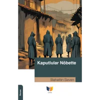 Kaputlular Nöbette